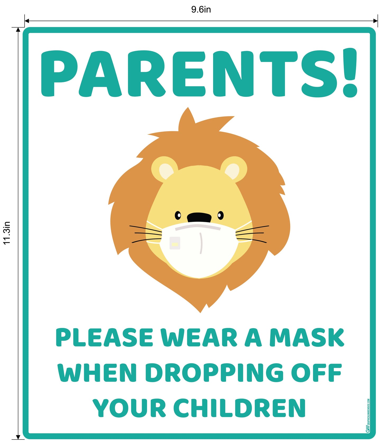 "Parents, Please Wear A Mask When Dropping Off Your Children" Lion, Adhesive Durable Vinyl Decal- Various Sizes/Colors Available