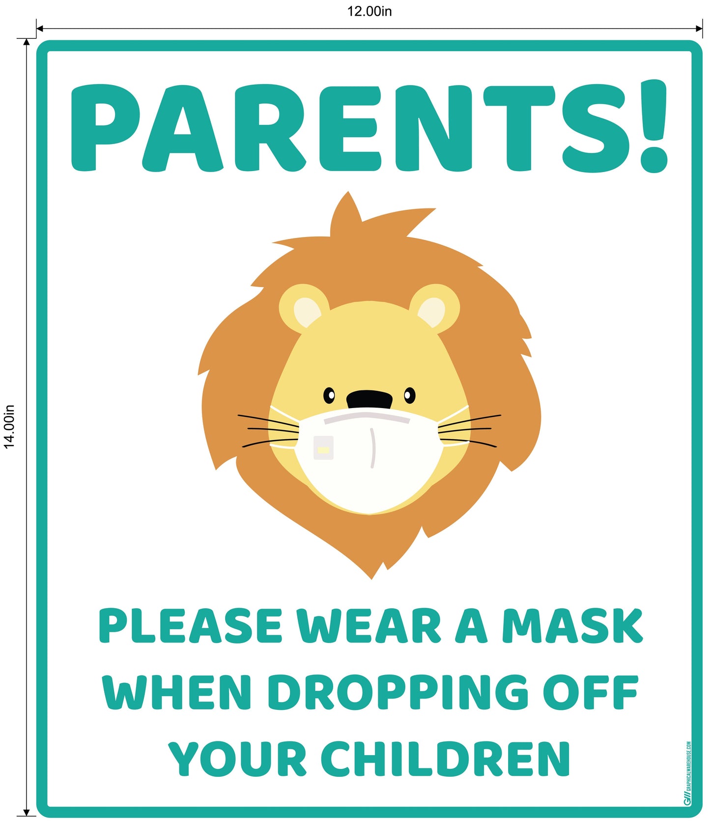 "Parents, Please Wear A Mask When Dropping Off Your Children" Lion, Adhesive Durable Vinyl Decal- Various Sizes/Colors Available