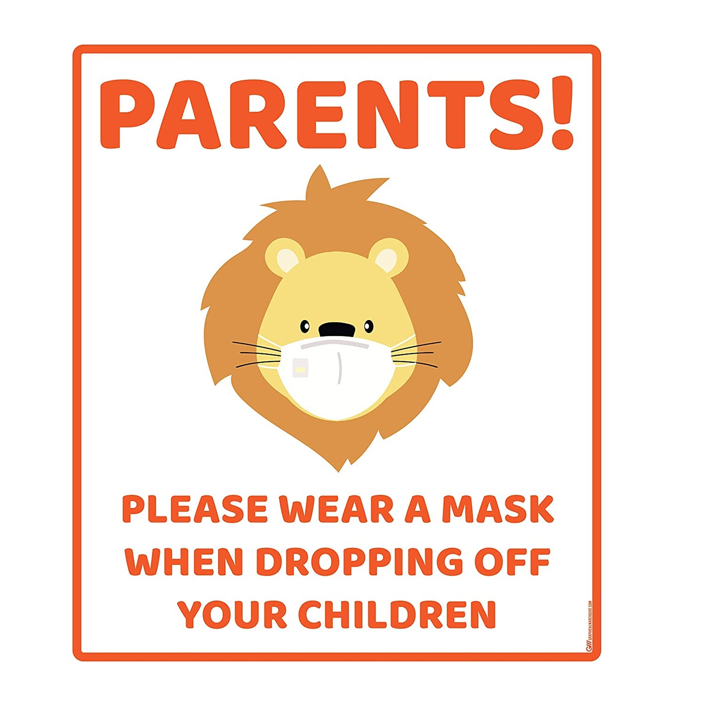 "Parents, Please Wear A Mask When Dropping Off Your Children" Lion, Adhesive Durable Vinyl Decal- Various Sizes/Colors Available