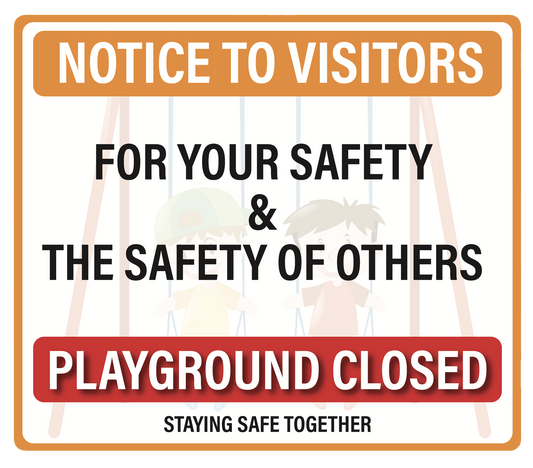 "Notice To Visitors, Playground Closed" Adhesive Durable Vinyl Decal- 11.11x9.54"