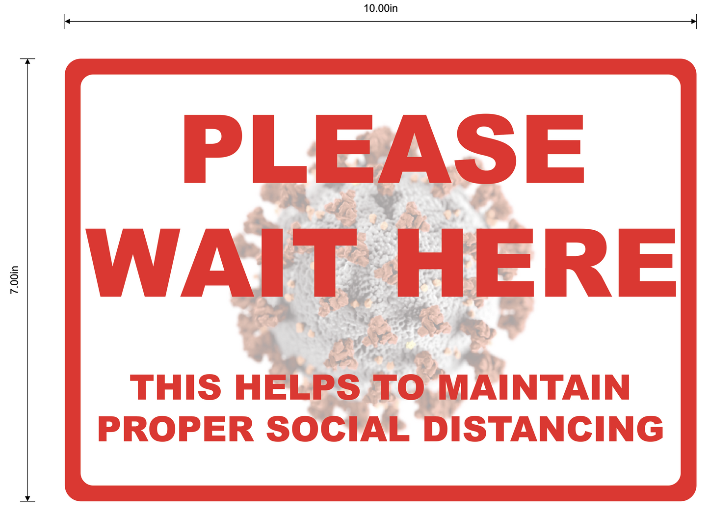 "Please Wait Here, Maintain Social Distancing" Durable Laminated Vinyl Floor Sign- 10x7"