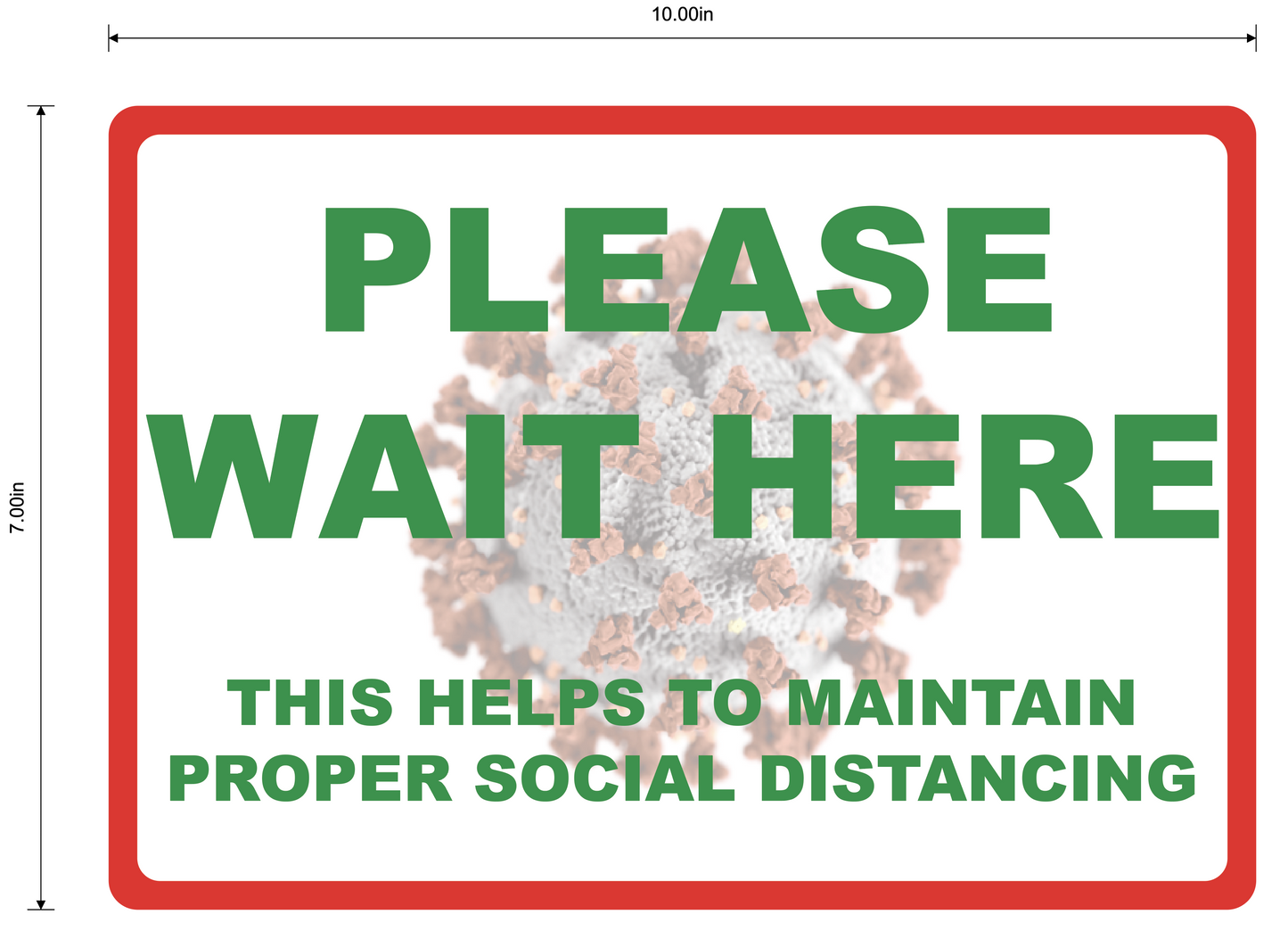 "Please Wait Here, Maintain Social Distancing" Durable Laminated Vinyl Floor Sign- 10x7"
