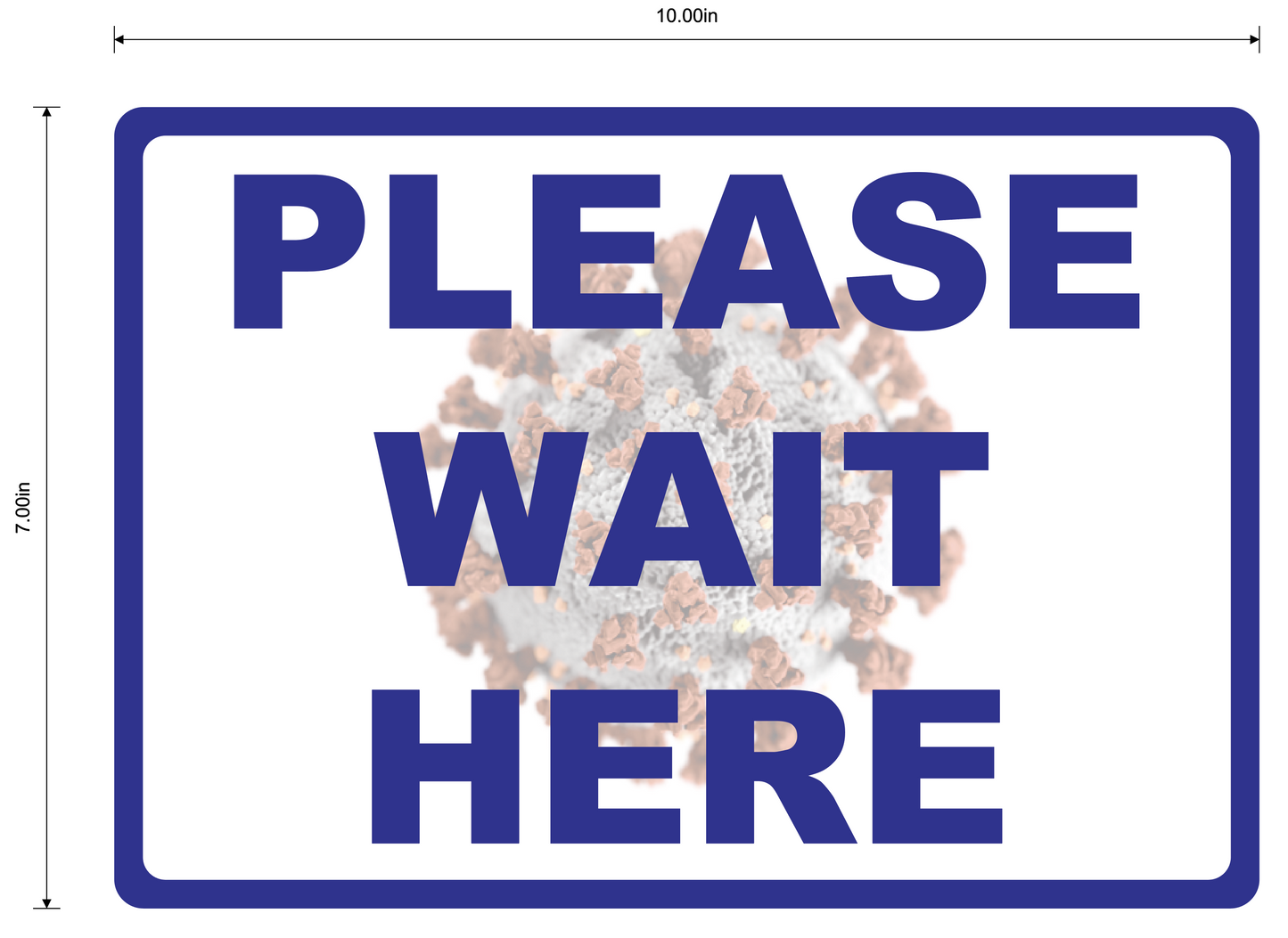 "Please Wait Here" Social Distancing, Durable Matte Laminated Vinyl Floor Sign- 10x7”