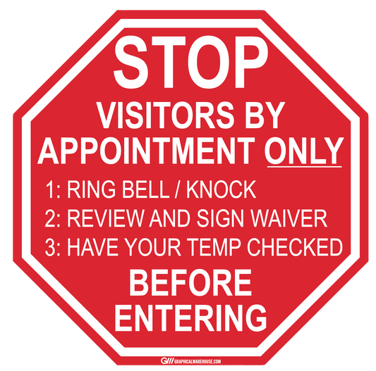 Stop Sign "Visitors by Appointment Only" Adhesive Durable Vinyl Decal- Various Sizes Available