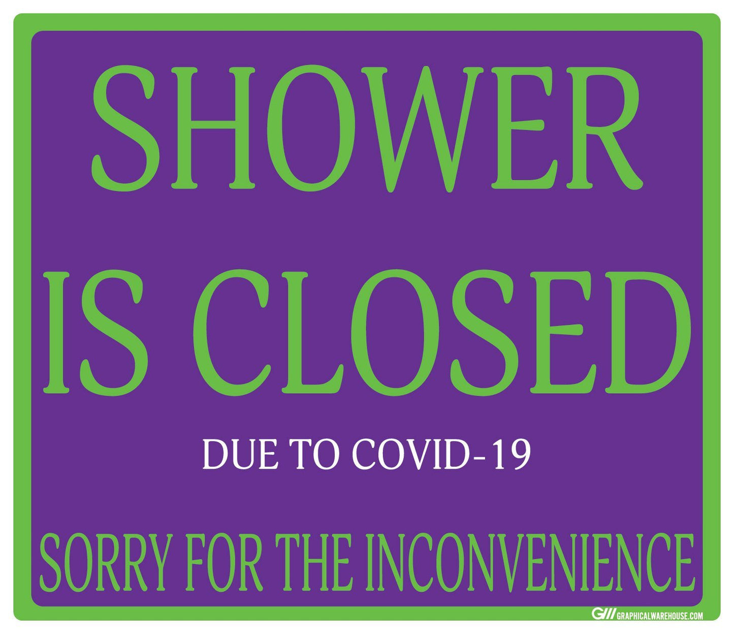 "Shower Is Closed Due To COVID-19" Adhesive Durable Vinyl Decal- Various Sizes/Colors Available