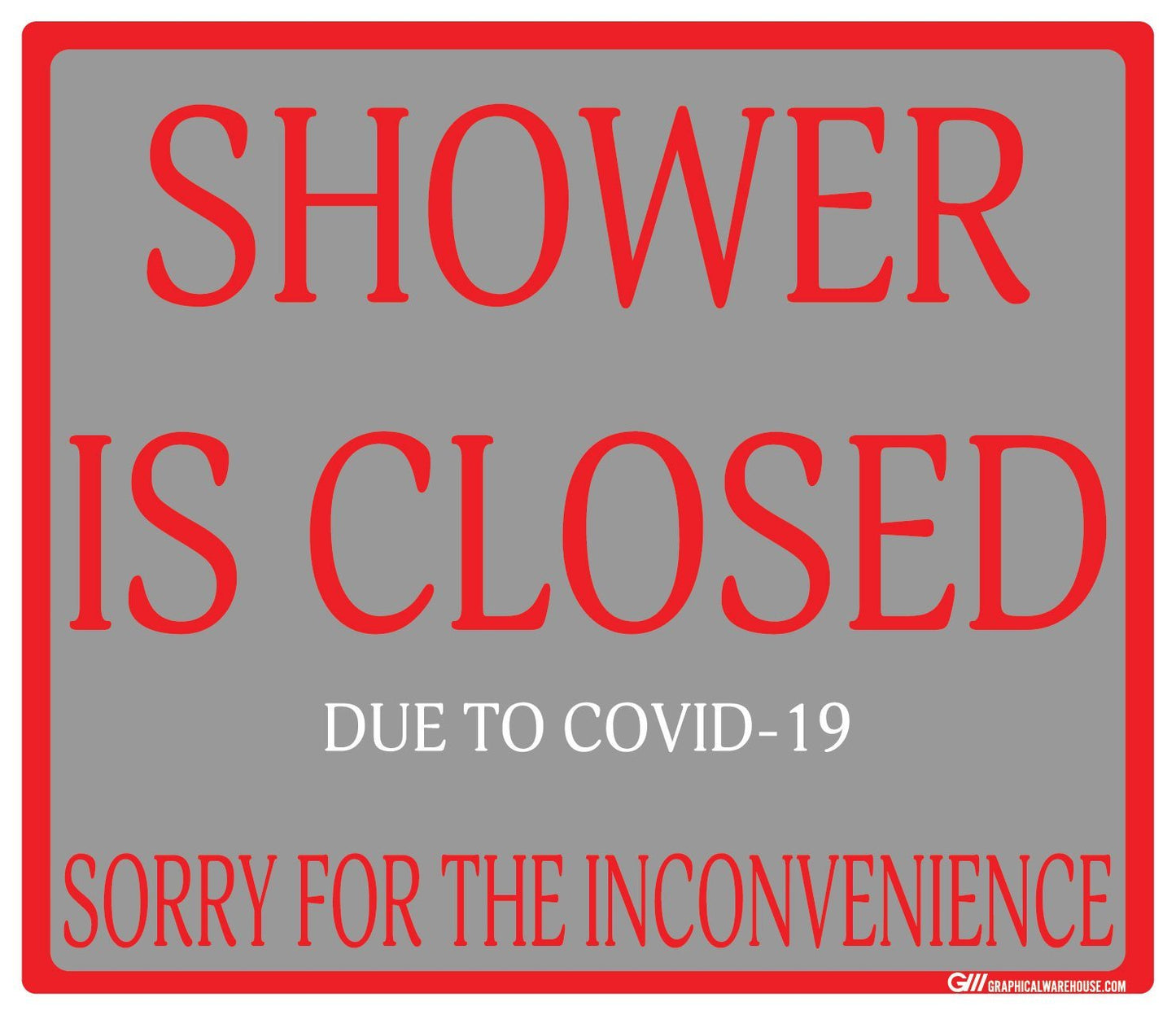"Shower Is Closed Due To COVID-19" Adhesive Durable Vinyl Decal- Various Sizes/Colors Available