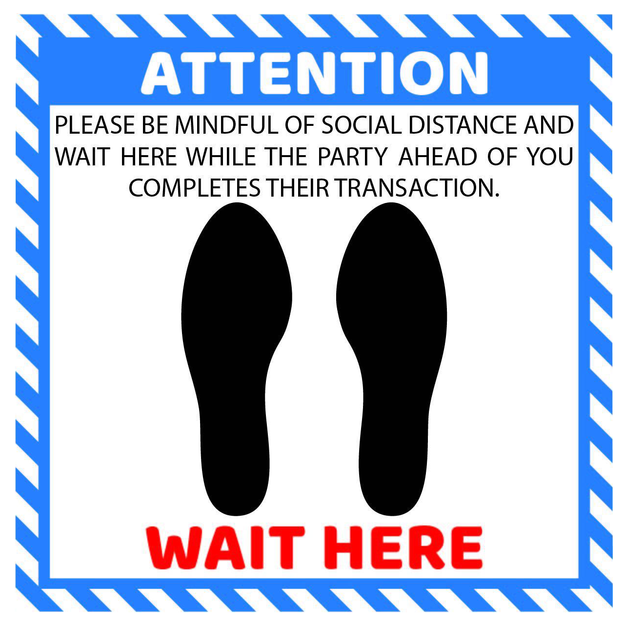 "Attention: Wait Here" Stand in Line, Social Distancing Durable Matte Laminated Vinyl Floor Sign- 17"