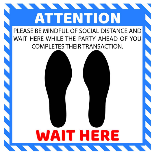 "Attention: Wait Here" Stand in Line, Social Distancing Durable Matte Laminated Vinyl Floor Sign- 17"
