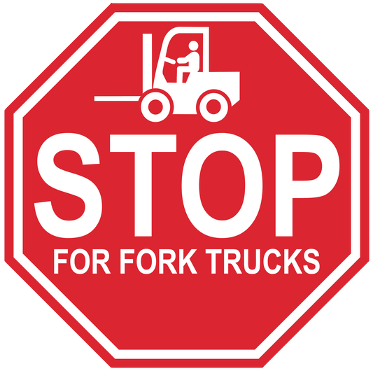 Stop Sign "for Fork Trucks" Durable Matte Laminated Vinyl Floor Sign- Various Sizes Available