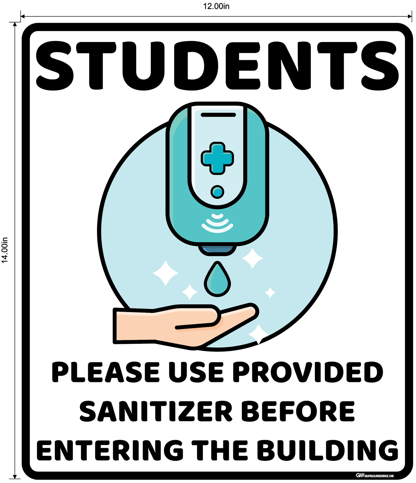 "Students Sanitize Before Entering" Adhesive Durable Vinyl Decal- Various Sizes/Colors Available