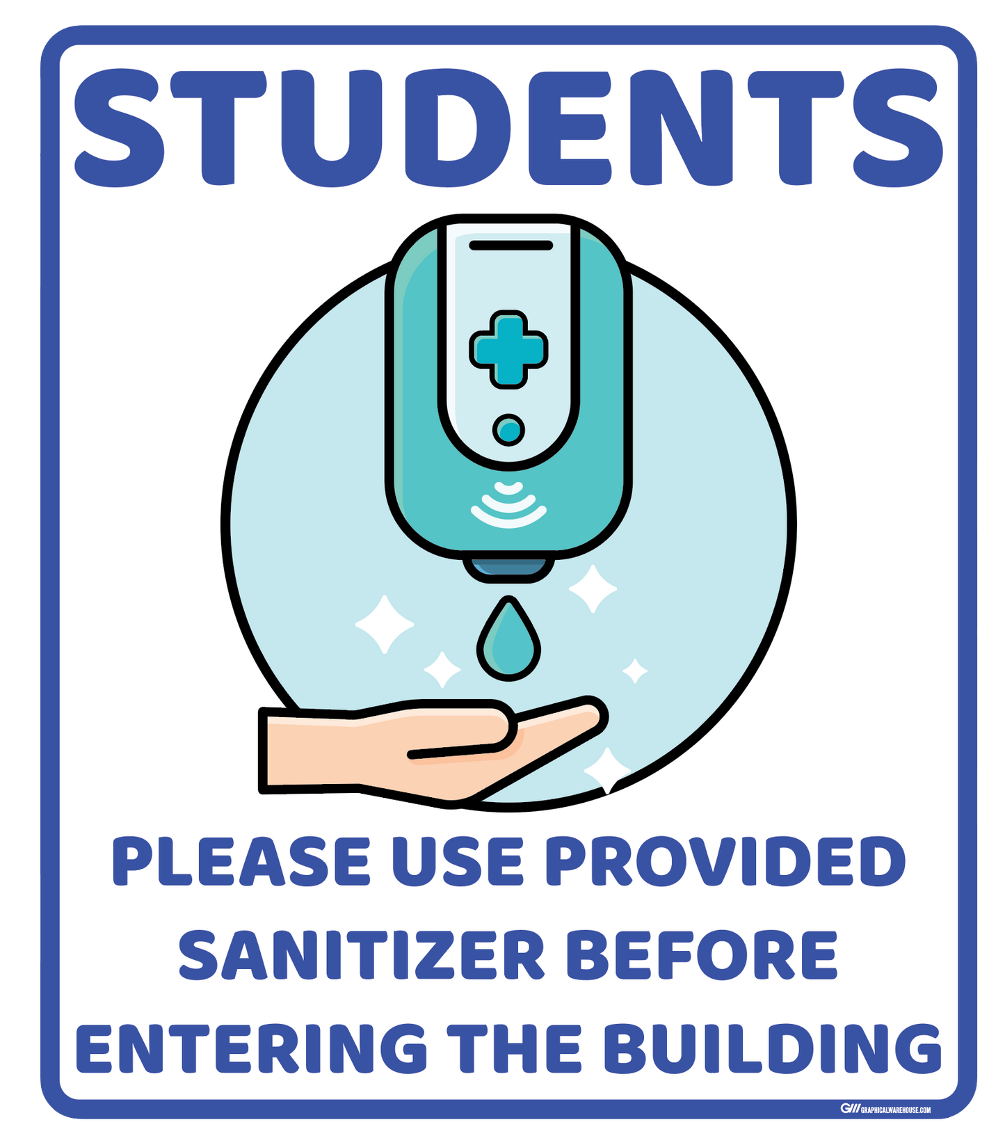 "Students Sanitize Before Entering" Adhesive Durable Vinyl Decal- Various Sizes/Colors Available