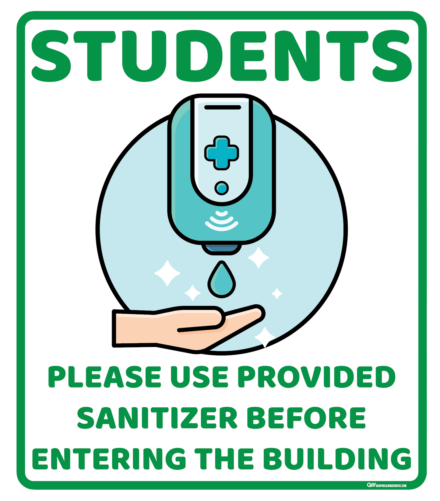 "Students Sanitize Before Entering" Adhesive Durable Vinyl Decal- Various Sizes/Colors Available