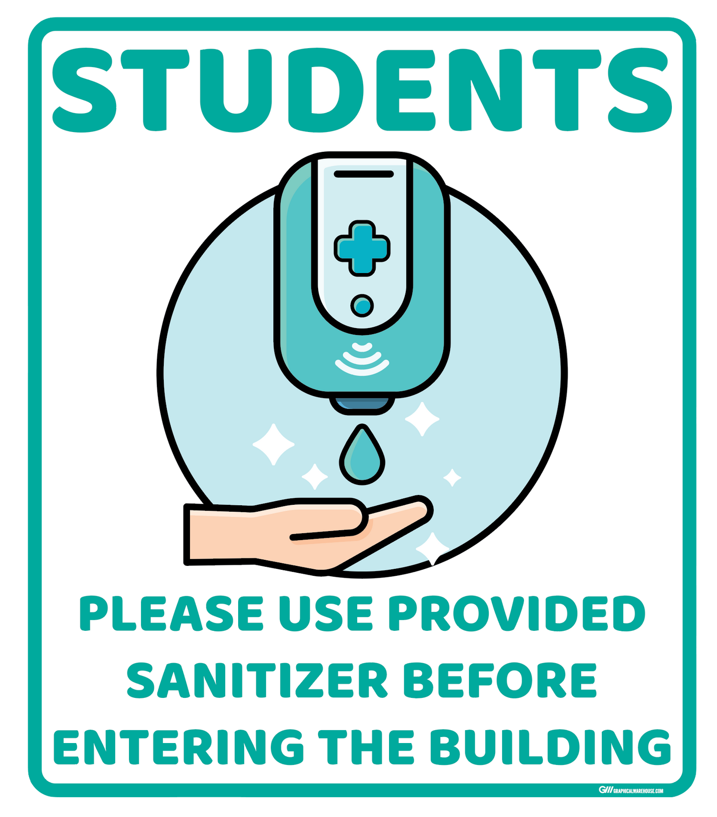 "Students Sanitize Before Entering" Adhesive Durable Vinyl Decal- Various Sizes/Colors Available