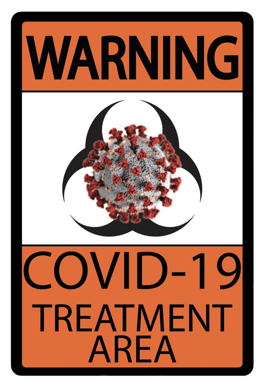 "Warning, COVID-19 Treatment Area" Durable Matte Laminated Vinyl Floor Sign- Various Colors/Designs Available 12x18"