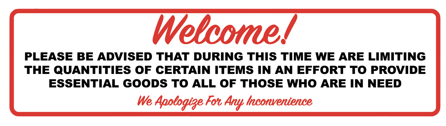 "Welcome: Limiting Quantities of Essential Goods" Adhesive Durable Vinyl Decal- 6x24"