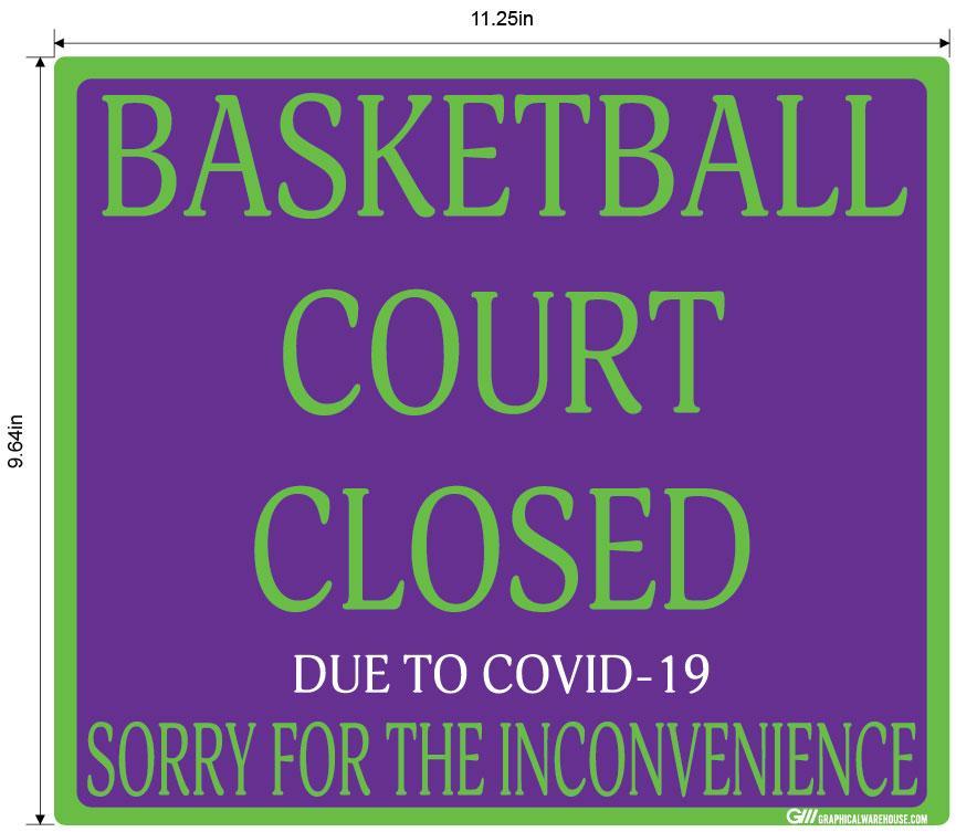 "Basketball Court Closed" Adhesive Durable Vinyl Decal- Various Sizes Available