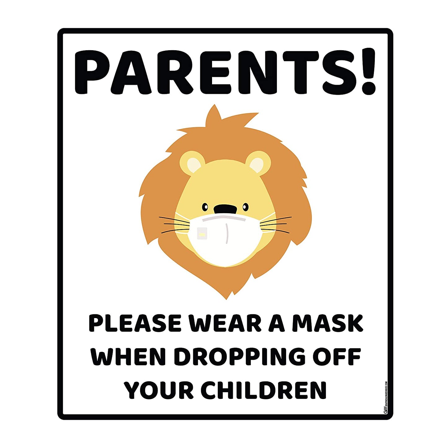 "Parents, Please Wear A Mask When Dropping Off Your Children" Lion, Adhesive Durable Vinyl Decal- Various Sizes/Colors Available
