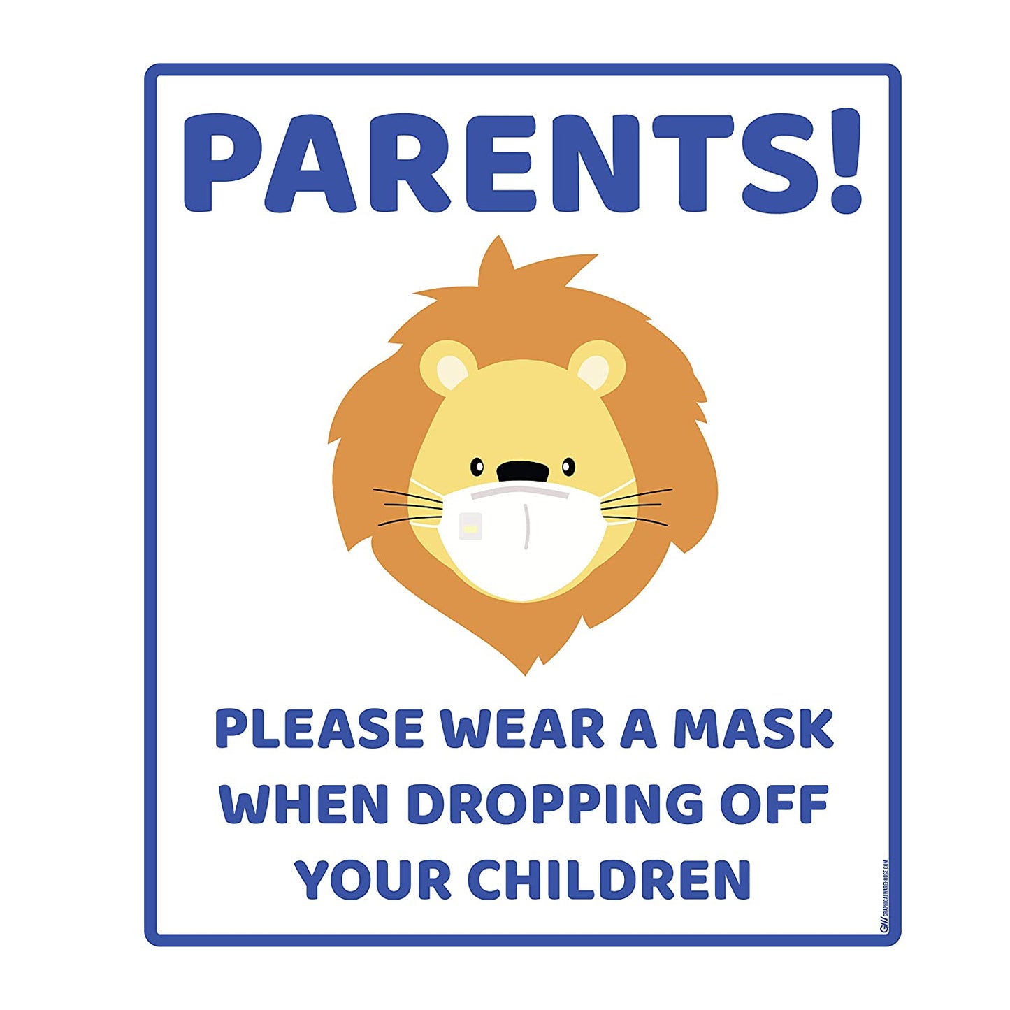 "Parents, Please Wear A Mask When Dropping Off Your Children" Lion, Adhesive Durable Vinyl Decal- Various Sizes/Colors Available
