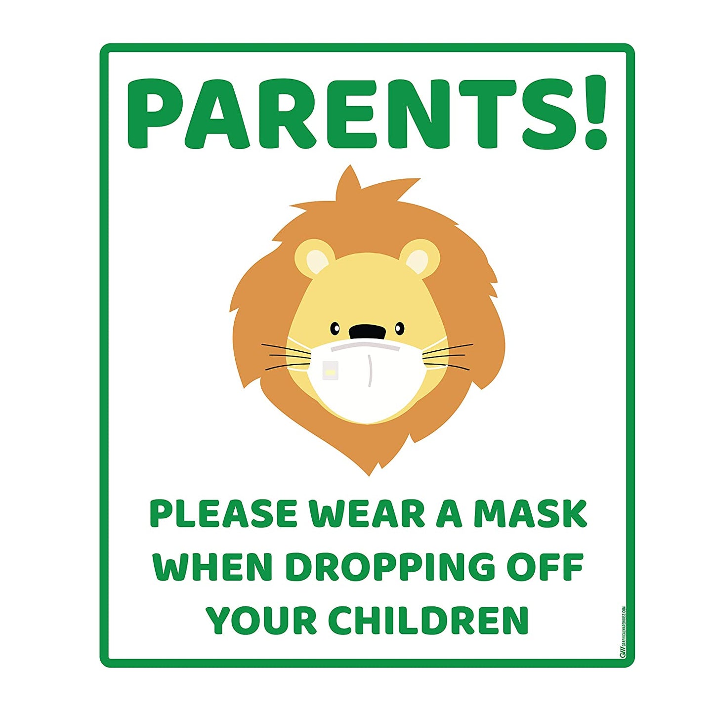"Parents, Please Wear A Mask When Dropping Off Your Children" Lion, Adhesive Durable Vinyl Decal- Various Sizes/Colors Available