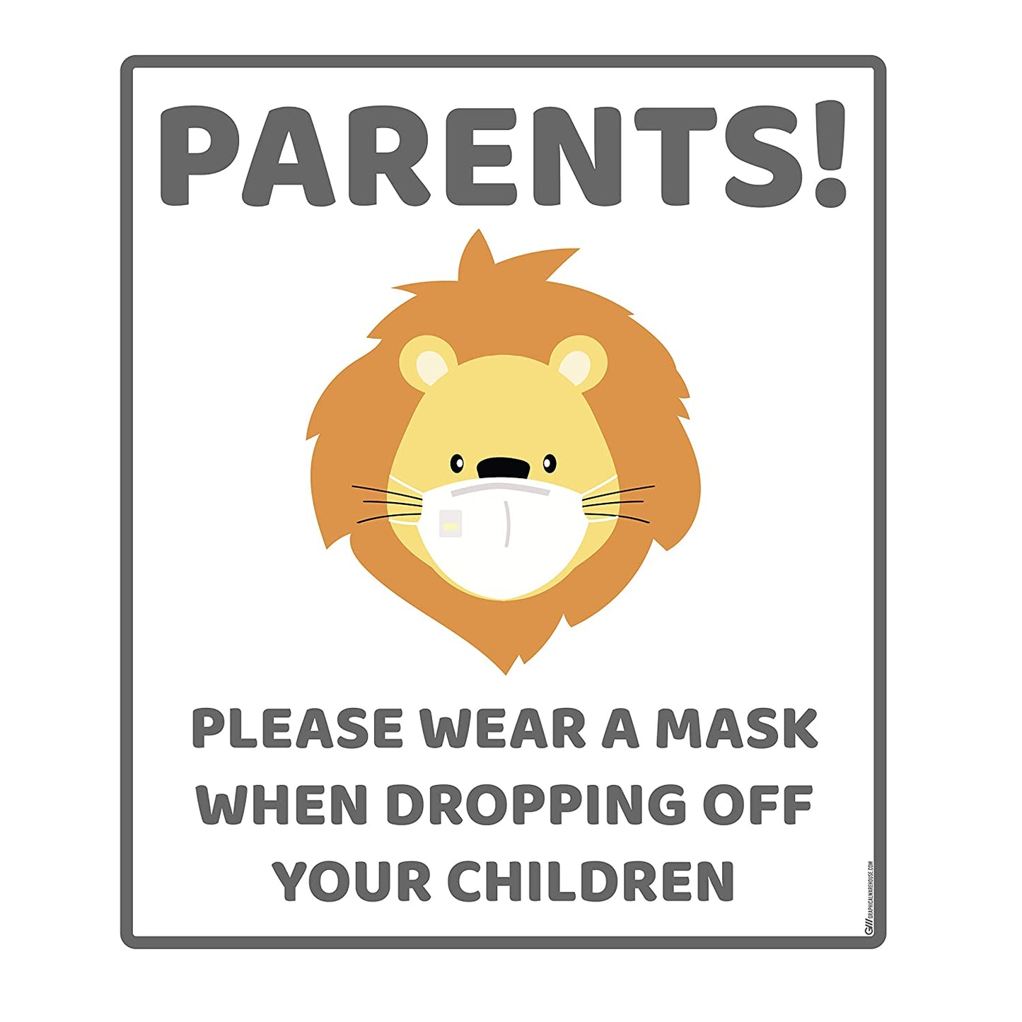 "Parents, Please Wear A Mask When Dropping Off Your Children" Lion, Adhesive Durable Vinyl Decal- Various Sizes/Colors Available