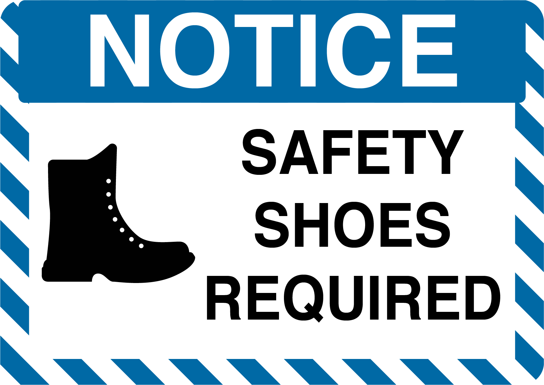 Notice "Safety Shoes Required" Durable Matte Laminated Vinyl Floor Sign- Various Sizes Available