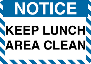 Notice "Keep Lunch Area Clean" Durable Matte Laminated Vinyl Floor Sign- Various Sizes Available