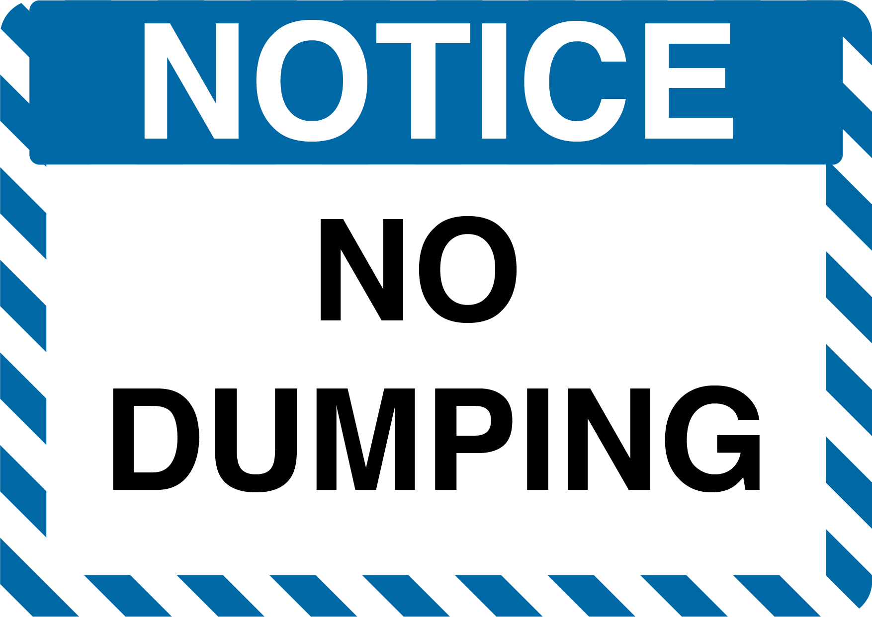 Notice "No Dumping" Durable Matte Laminated Vinyl Floor Sign- Various Sizes Available