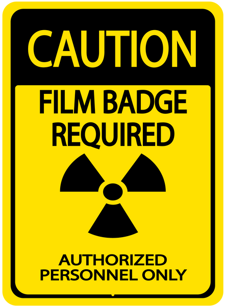 Caution "Film Badge Required, Authorized Personnel Only" Durable Matte Laminated Vinyl Floor Sign- Various Sizes Available