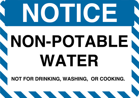 Notice "Non-Potable Water" Durable Matte Laminated Vinyl Floor Sign- Various Sizes Available