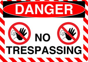 Danger "No Trespassing" Durable Matte Laminated Vinyl Floor Sign- Various Sizes Available
