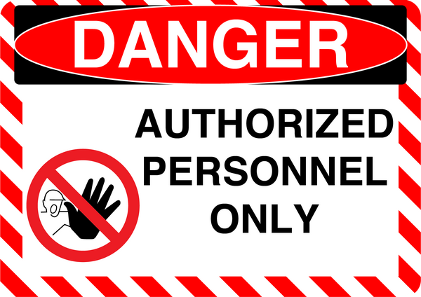 Danger "Authorized Personnel Only" Durable Matte Laminated Vinyl Floor Sign- Various Sizes Available