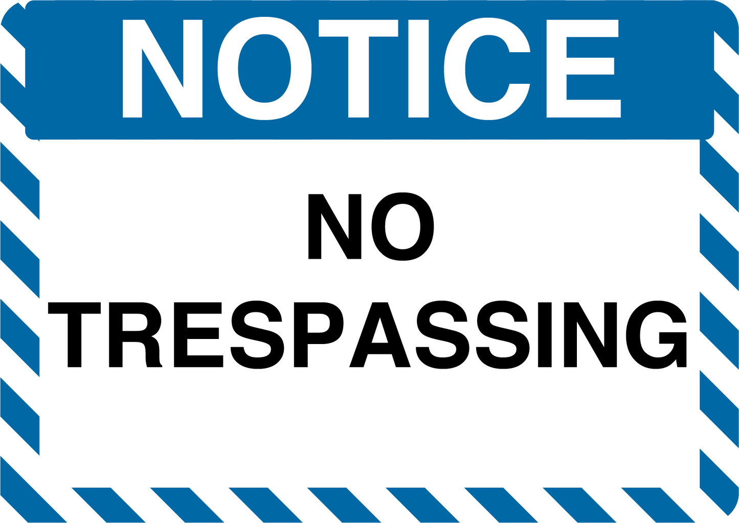 Notice "No Trespassing" Durable Matte Laminated Vinyl Floor Sign- Various Sizes Available