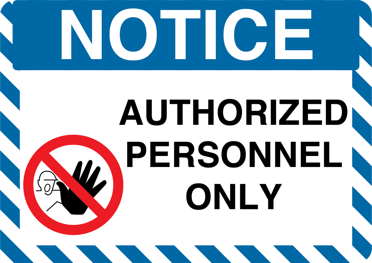 Notice "Authorized Personnel Only" Durable Matte Laminated Vinyl Floor Sign- Various Sizes Available