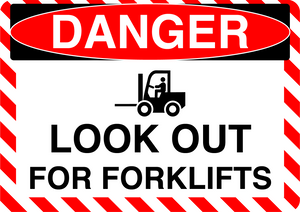 Danger "Look Out For Forklifts" Durable Matte Laminated Vinyl Floor Sign- Various Sizes Available