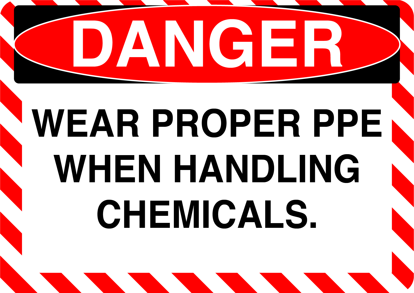 Danger "Wear Proper PPE When Handling Chemicals" Durable Matte Laminated Vinyl Floor Sign- Various Sizes Available