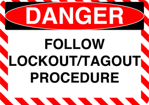 Danger "Follow Lookout/ Tagout Procedure" Durable Matte Laminated Vinyl Floor Sign- Various Sizes Available