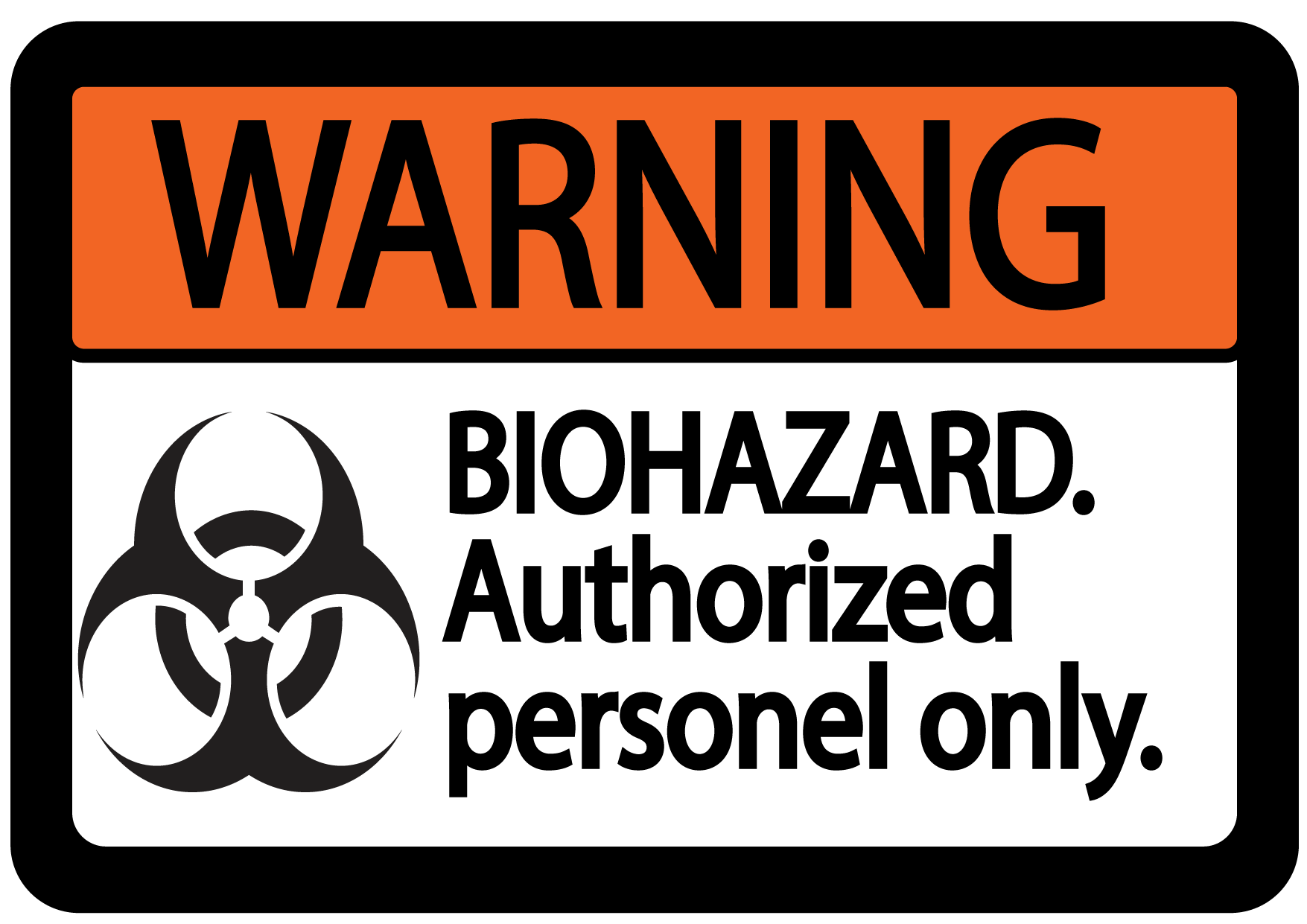 Warning "Biohazard, Authorized Personnel Only" Durable Matte Laminated Vinyl Floor Sign- Various Sizes Available
