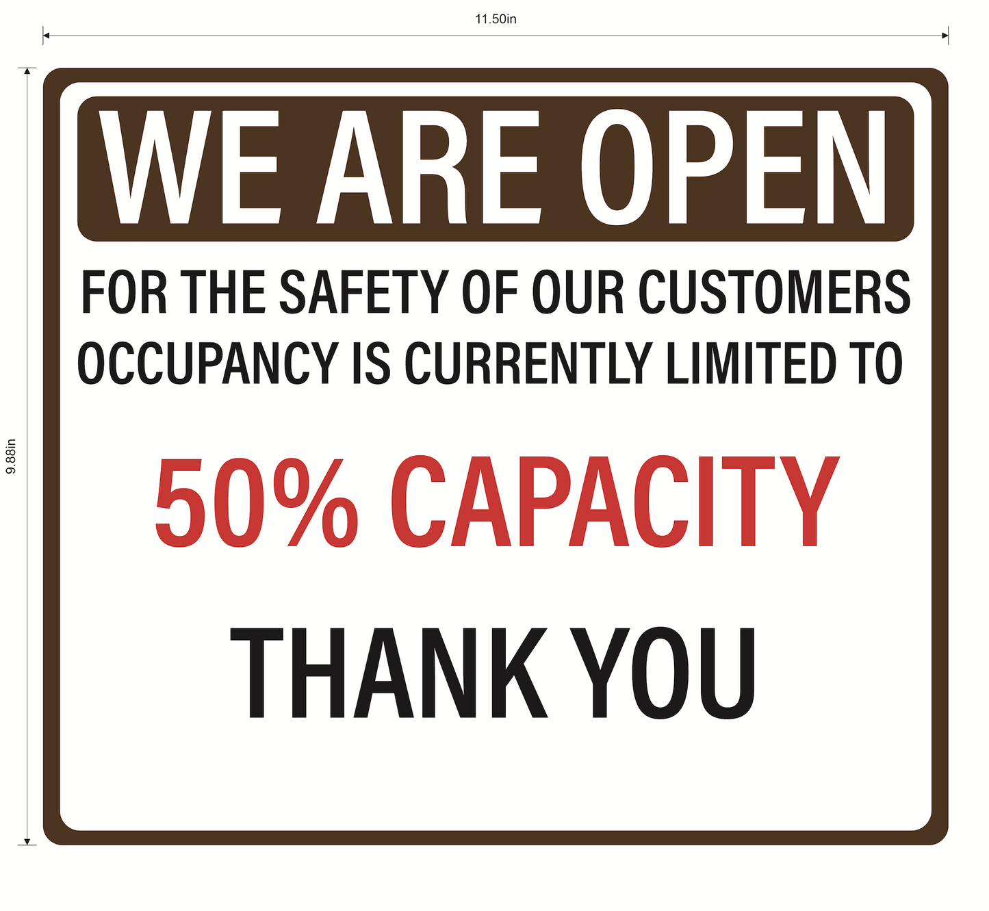 "We are Open, 50% Capacity" Adhesive Durable Vinyl Decal- 11.5x9.88”