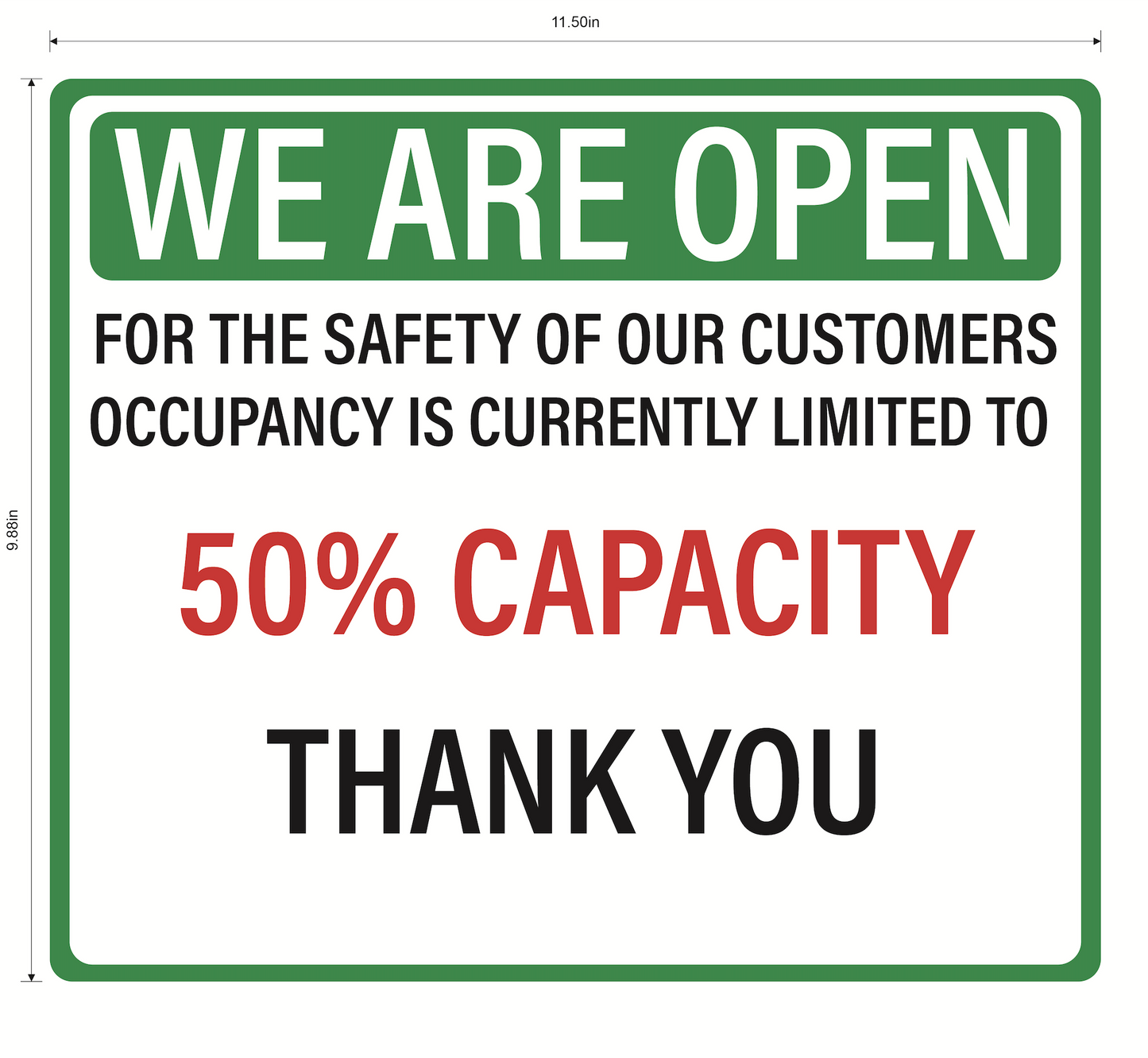 "We are Open, 50% Capacity" Adhesive Durable Vinyl Decal- 11.5x9.88”