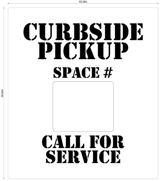 “Curbside Pickup, Call for Service” Durable Pavement Stencil