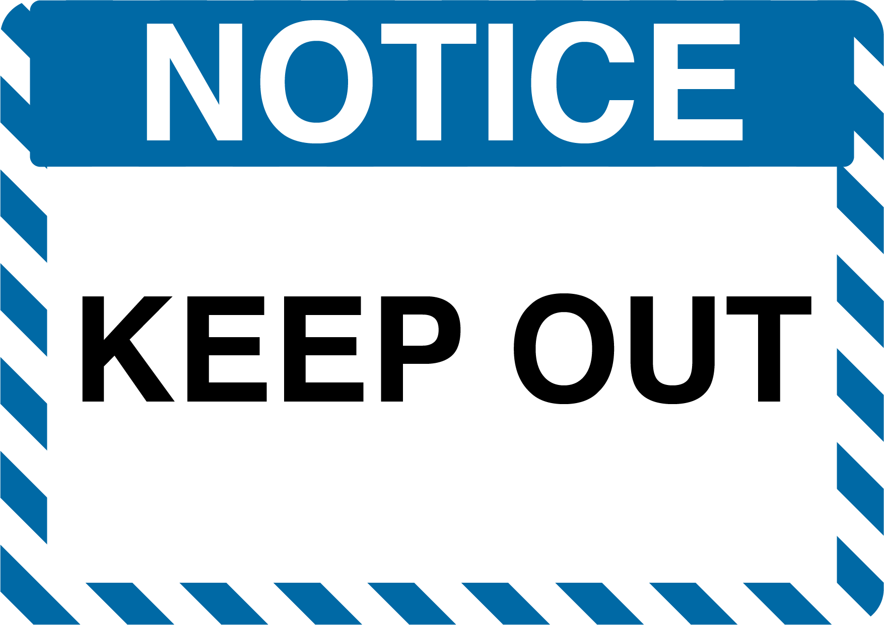 Notice "Keep Out" Durable Matte Laminated Vinyl Floor Sign- Various Sizes Available