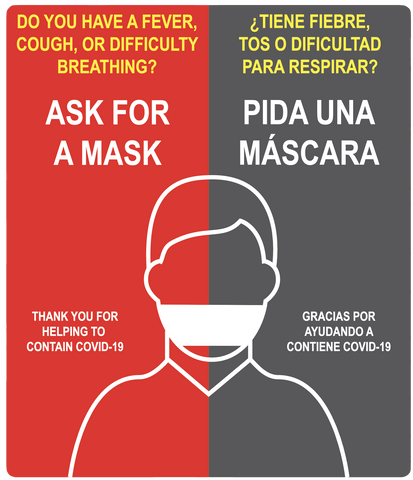 "Ask For A Mask" Bilingual, Adhesive Durable Vinyl Decal- Various Sizes Available