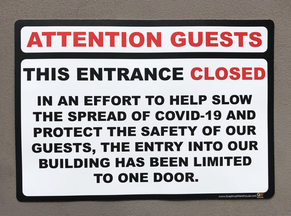 "Attention Guests, Entrance Closed" Adhesive Durable Vinyl Decal- 10x7"
