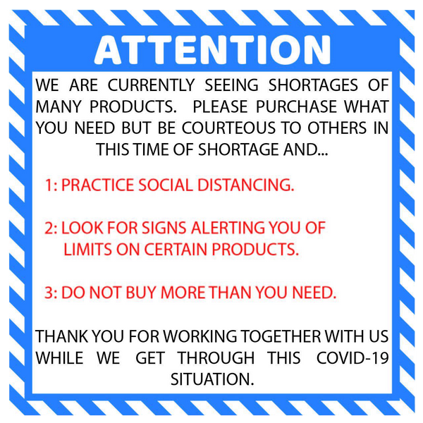 "Attention: Product Shortage" Social Distancing Durable Laminated Vinyl Floor Sign- 17"