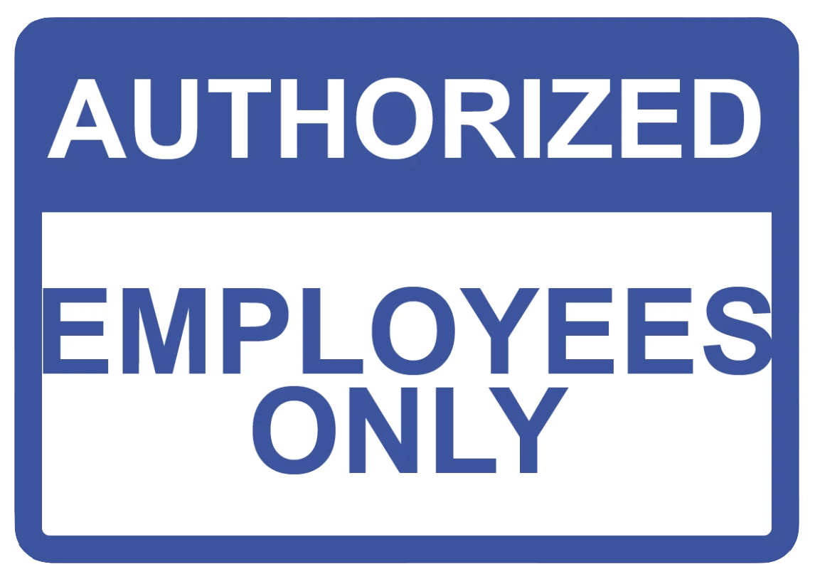 "Authorized Employees Only" Reflective Polystyrene Sign