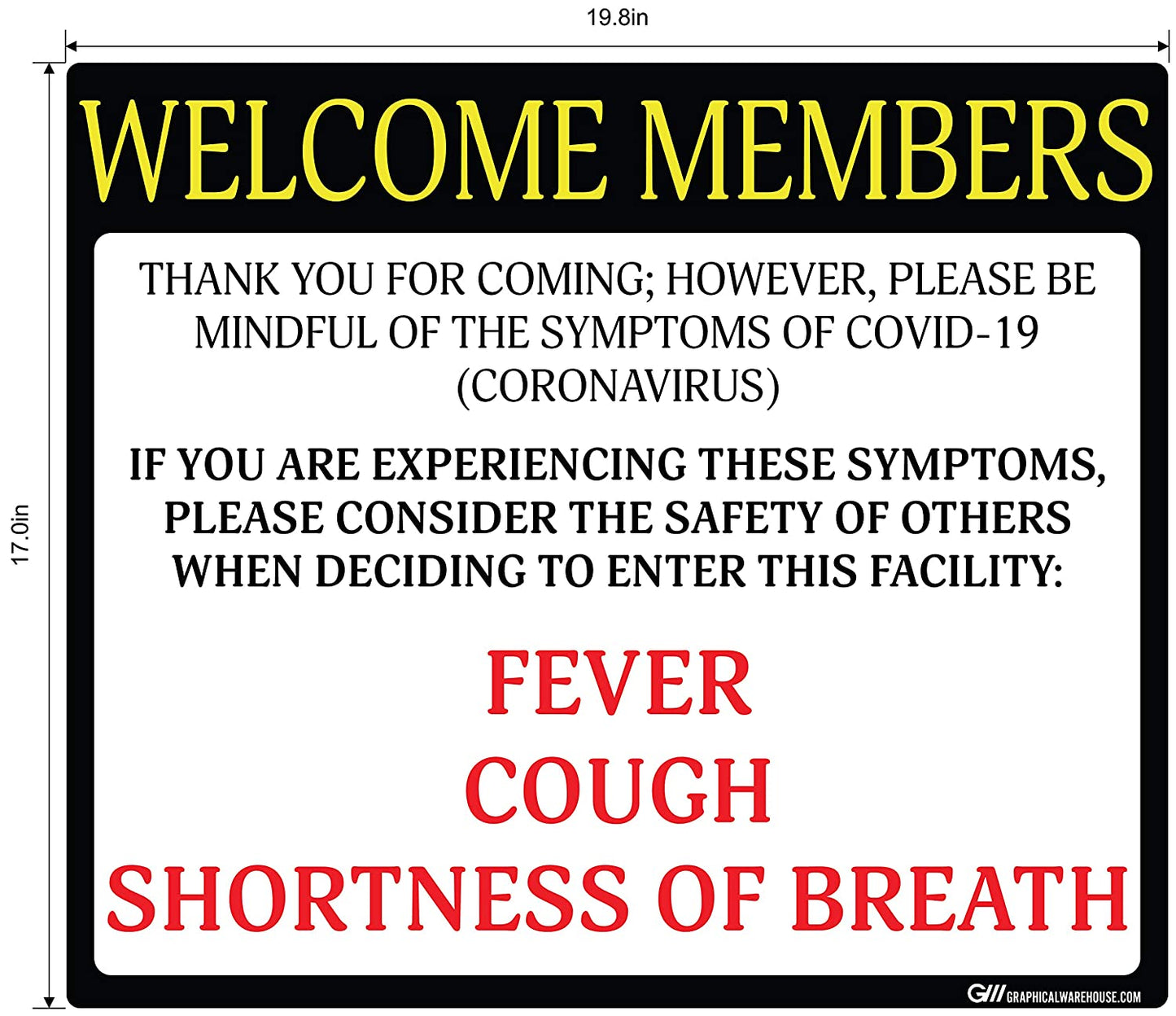 "Welcome Members, Do Not Enter with Symptoms" Adhesive Durable Vinyl Decal- Various Sizes/Colors Available