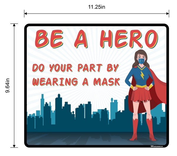 "Be a Hero, Wear a Mask" Adhesive Durable Vinyl Decal- Various Sizes/Options Available