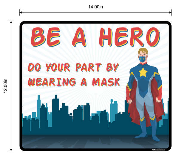 "Be a Hero, Wear a Mask" Adhesive Durable Vinyl Decal- Various Sizes/Options Available
