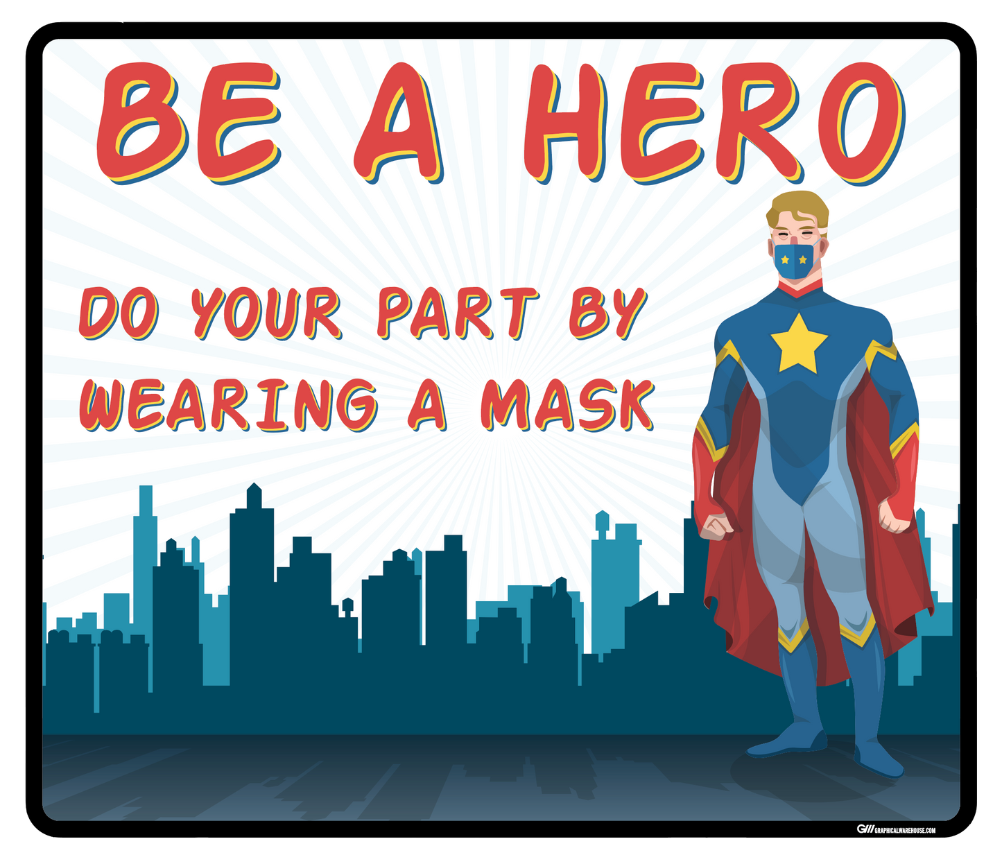 "Be a Hero, Wear a Mask" Adhesive Durable Vinyl Decal- Various Sizes/Options Available