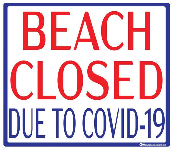 "Beach Closed Due To COVID-19" Adhesive Durable Vinyl Decal- Various Sizes Available